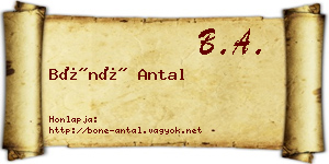 Bóné Antal névjegykártya